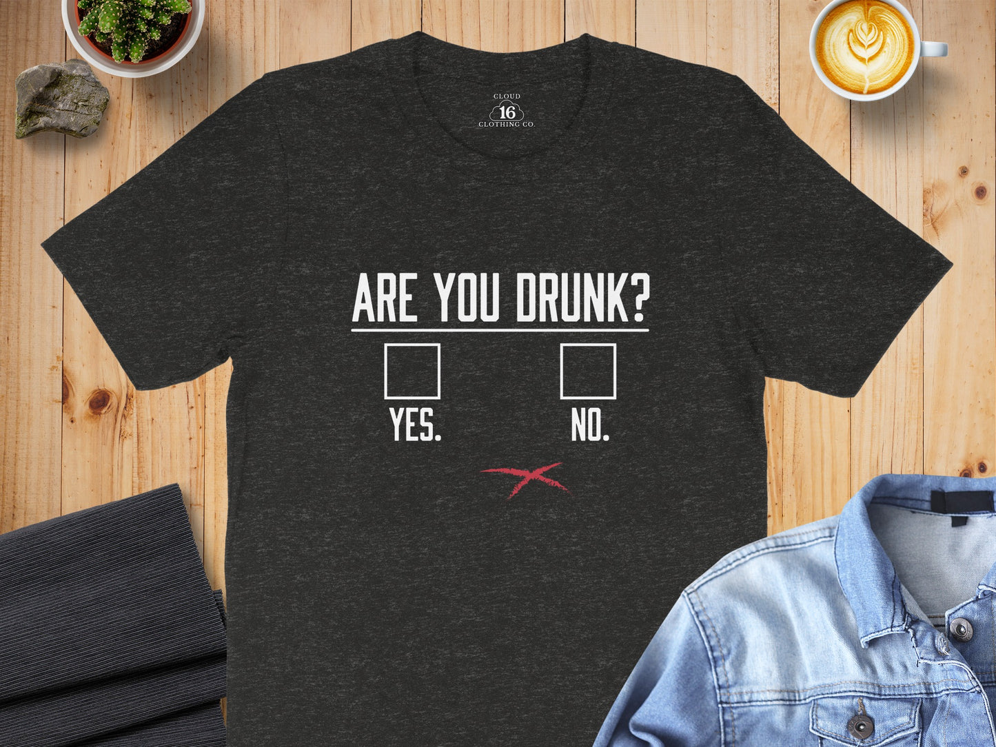 Are You Drunk Yes No Funny Graphic Tee Shirt
