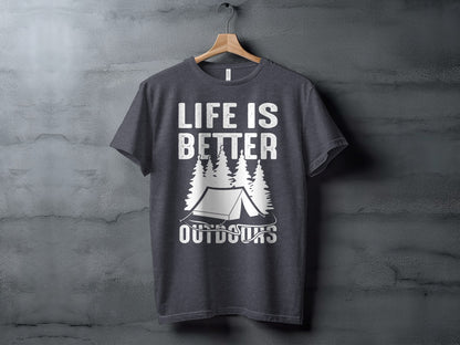 Life Is Better Outdoors Camping Tent Graphic Novelty T-Shirt T-Shirt - Outdoor & Adventure Collection - Mile Marker 16 Gear by Cloud 16 Clothing Co.
