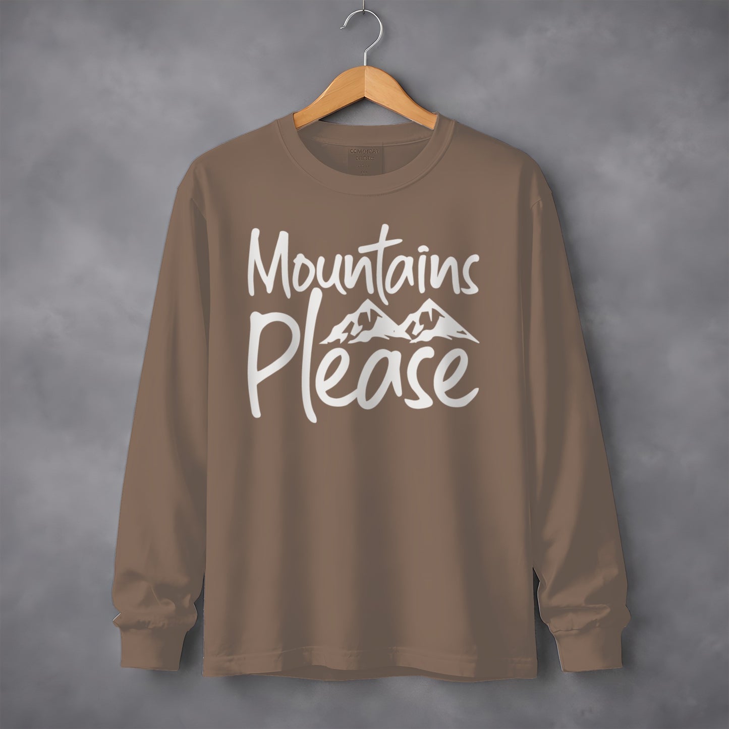 Mountains Please Long Sleeve Shirt for Outdoor Lovers