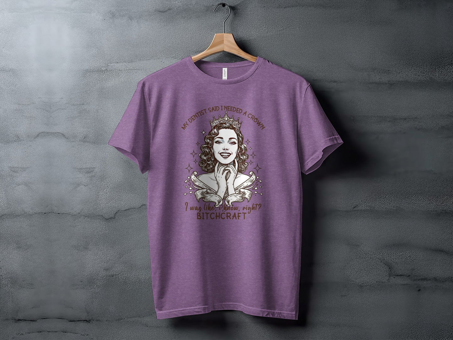 Funny Dentist Crown Quote Graphic T-Shirt