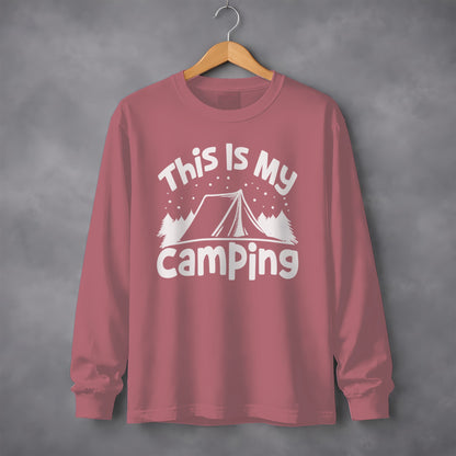 This Is My Camping Long Sleeve Shirt Camping Product