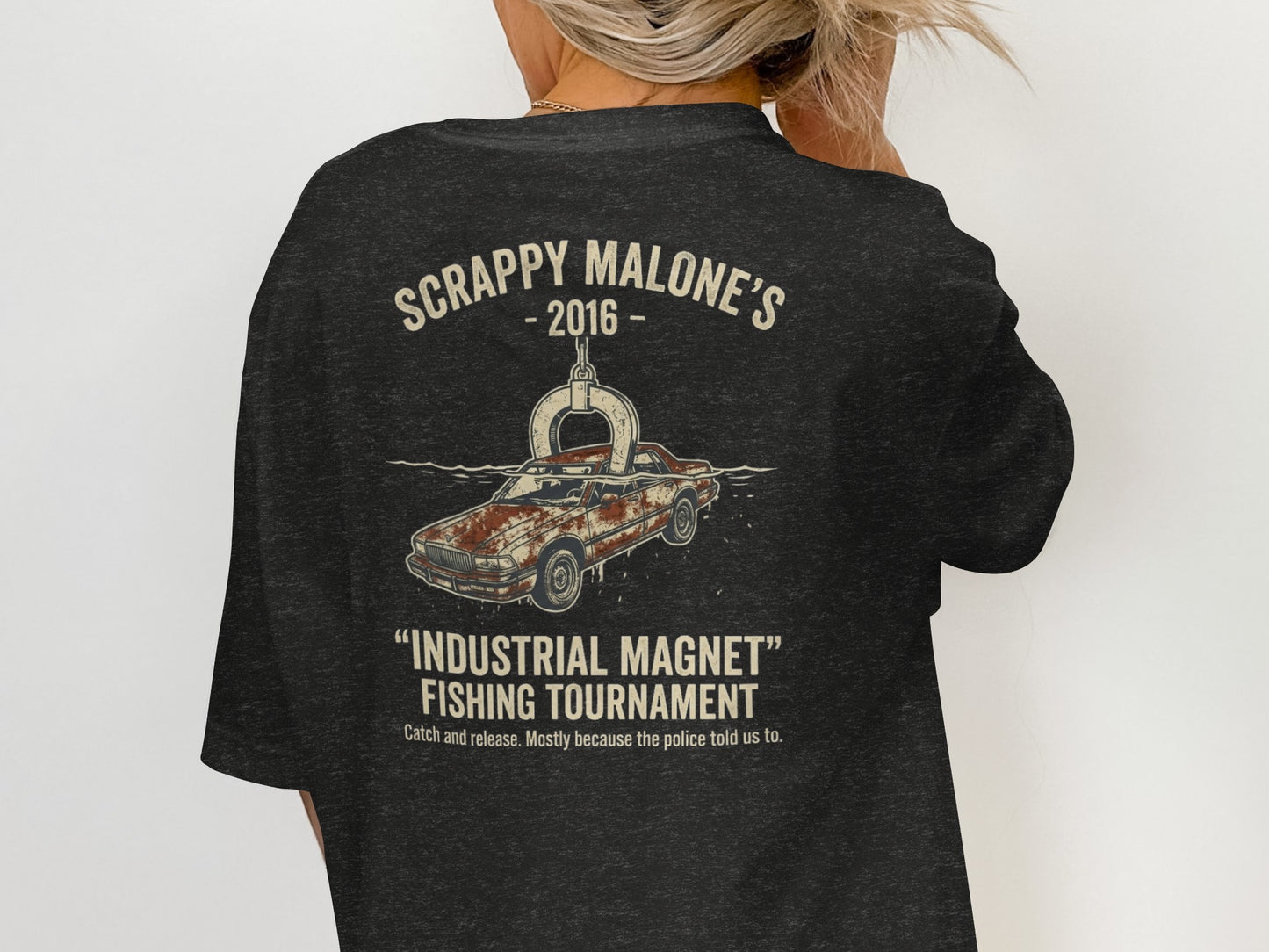 Scrappy Malone's 2016 "Industrial Magnet" Fishing Tournament t-shirt.