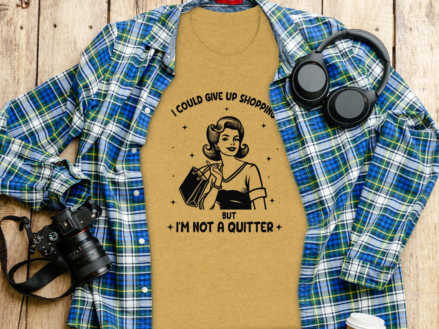 I Could Give Up Shopping But I'm Not A Quitter shirt