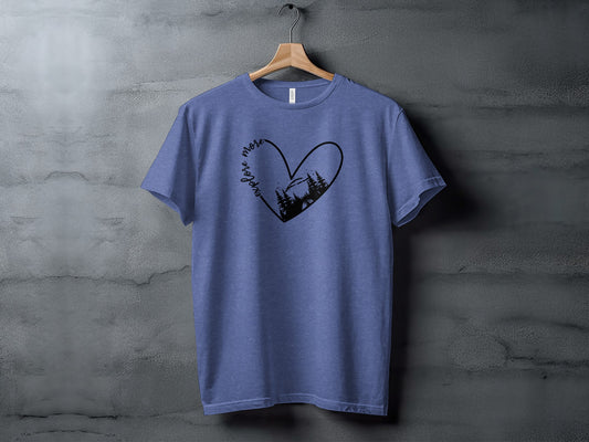 Explore More In Nature Heart Forest Camping T-Shirt T-Shirt - Outdoor & Adventure Collection - Mile Marker 16 Gear by Cloud 16 Clothing Co.